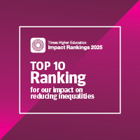 Image shows purple box. In white writing it says Times Higher Education Impact Rankings 2025 Top 10 ranking for our impact on reducing inequalities