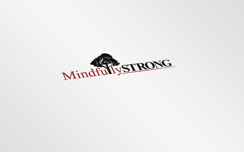 MindfullySTRONG: 4 simple steps to improving your physical and mental wellbeing