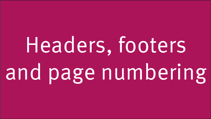 headers, footers and page numbering 