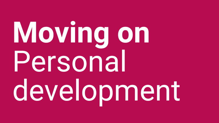 Text: Moving on - personal development