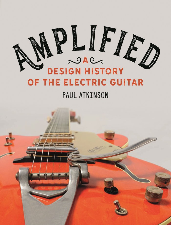 Cover of Amplified: A Design History of the Electric Guitar. It shows the book title above a red guitar with a cream scratchplate, looking down the guitar from behind the bridge, with the neck and head in the background.