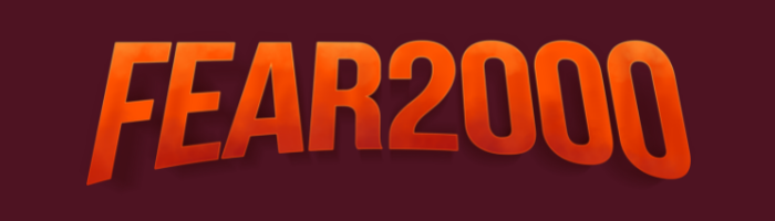 Orange text 'Fear 2000' on a burgundy background  