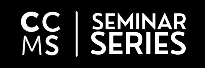 Banner with the text 'CCMS seminar series'