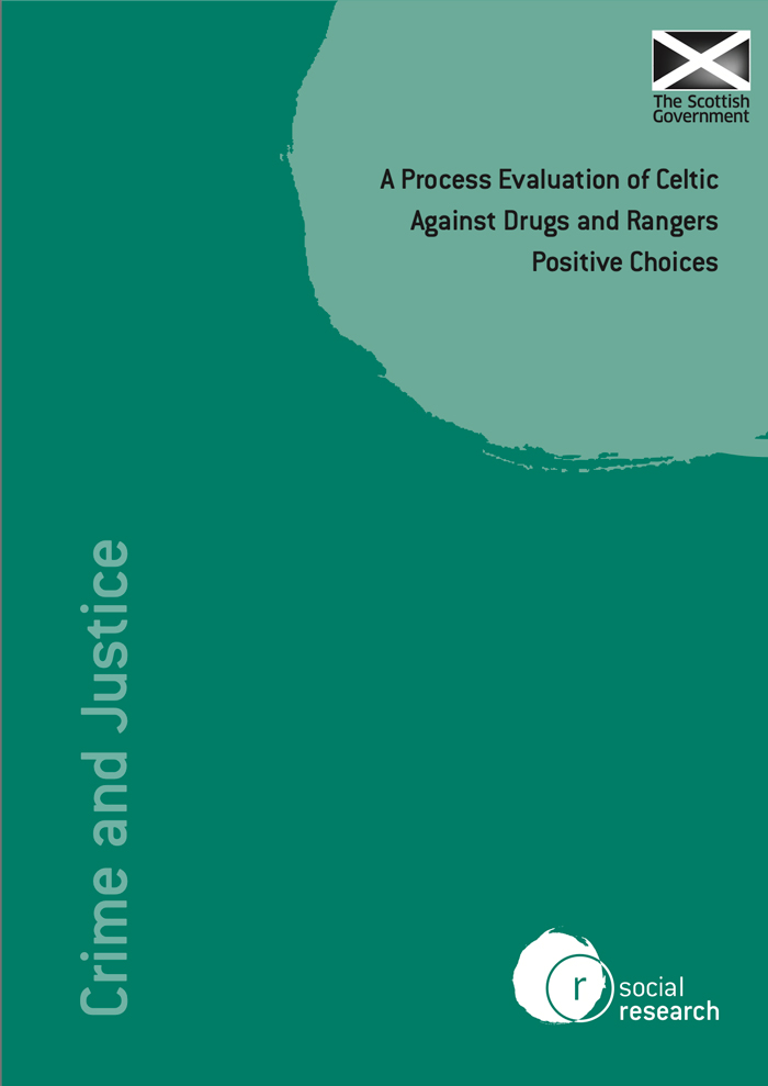A Process Evaluation of Celtic Against Drugs and Rangers Positive Choices