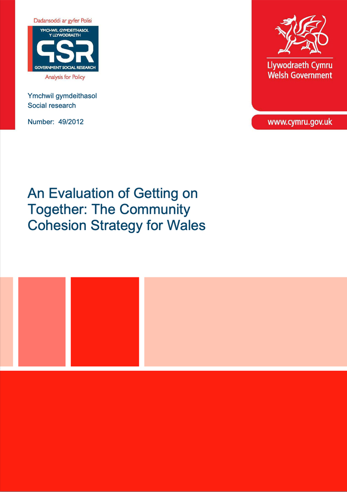 An Evaluation of Getting on Together: The Community Cohesion Strategy for Wales