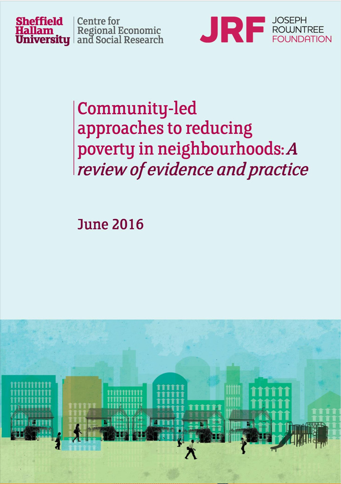 Community-led approaches to reducing poverty in neighbourhoods: A review of evidence and practice