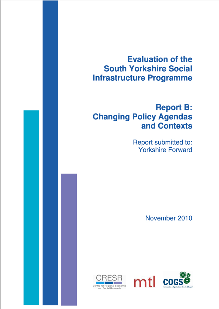 Evaluation of the South Yorkshire Social Infrastructure Programme - Report B: Changing Policy Agendas and Contexts