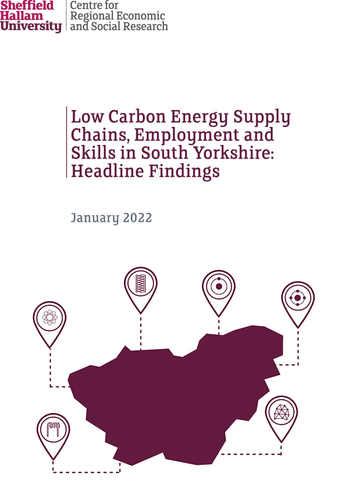 Low Carbon Energy Supply Chains, Employment and Skills in South Yorkshire: Headline Findings