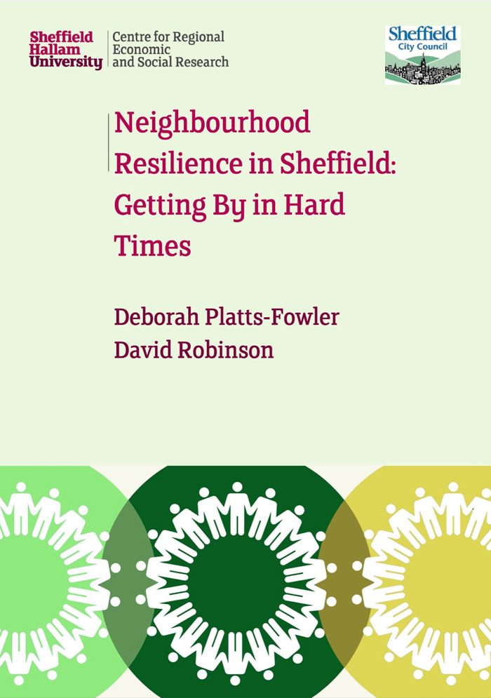 Neighbourhood Resilience in Sheffield: Getting By in Hard Times