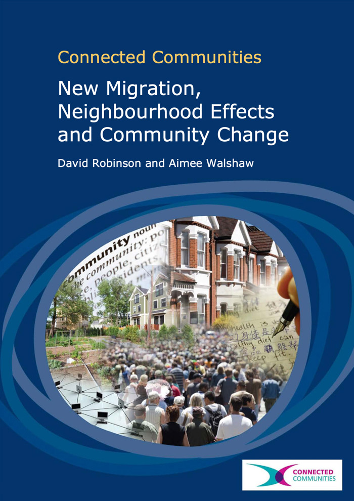 New Migration, Neighbourhood Effects and Community Change