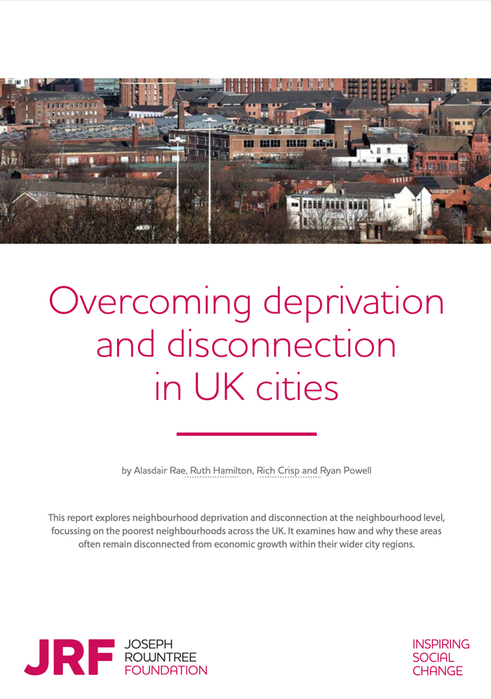 Overcoming deprivation and disconnection in UK cities