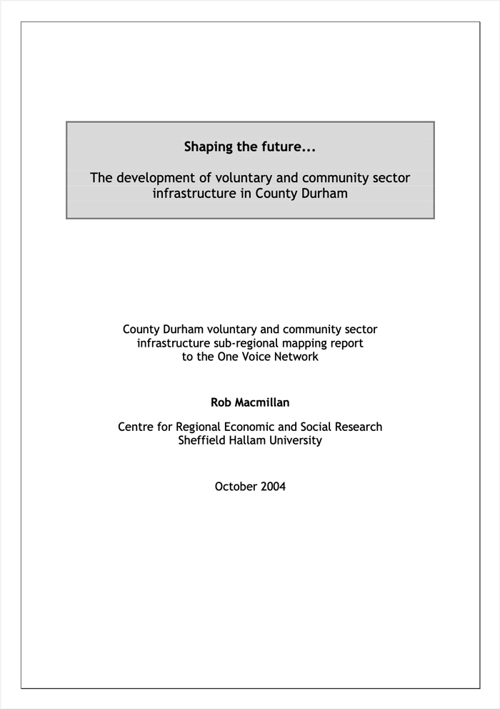 Shaping the future...The development of voluntary and community sector infrastructure in County Durham