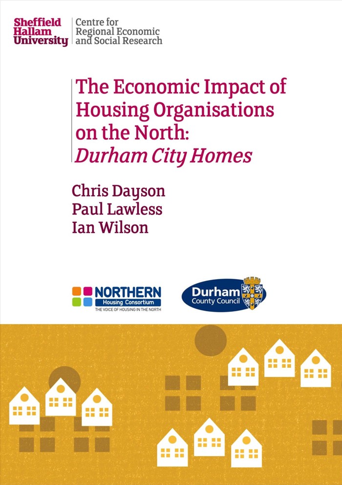 The Economic Impact of Housing Organisations on the North: Durham City Homes