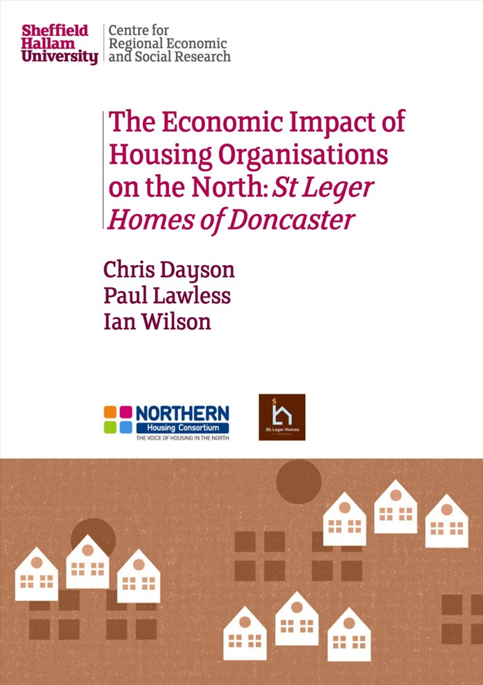 The Economic Impact of Housing Organisations on the North: St Leger Homes of Doncaster