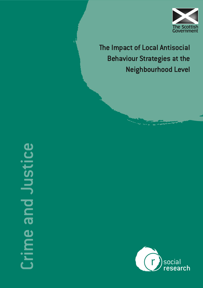 The Impact of Local Antisocial Behaviour Strategies at the Neighbourhood Level