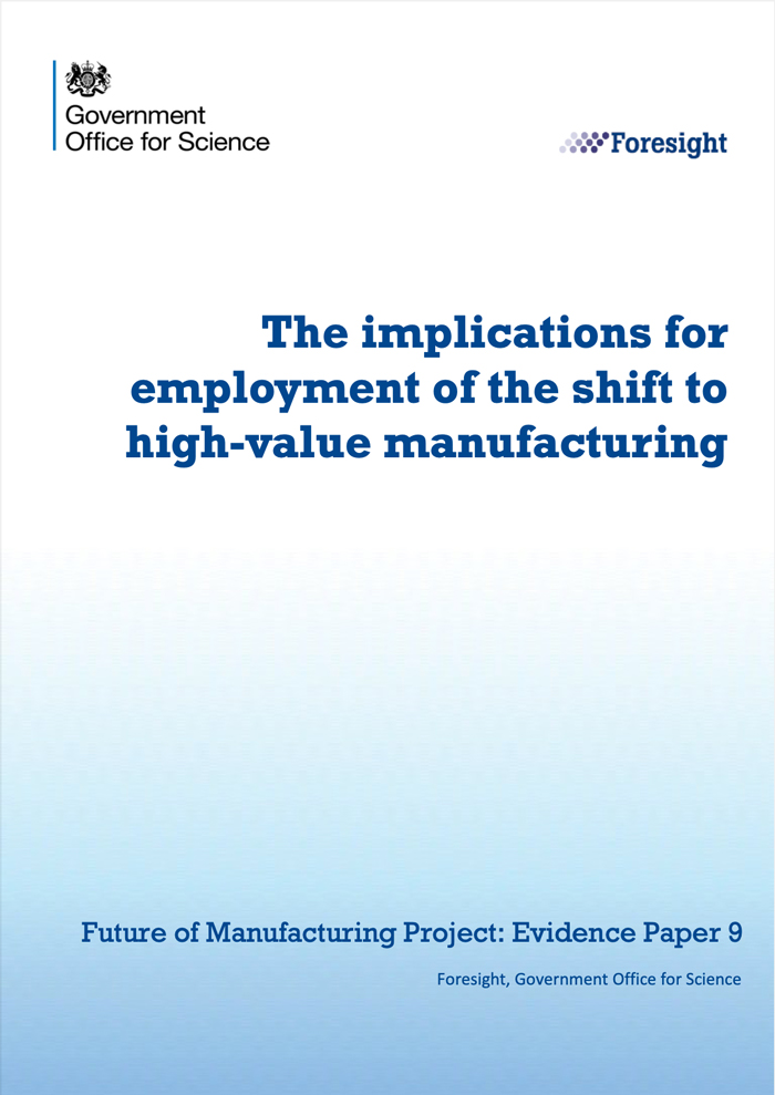 The Implications for Employment of the Shift to High-Value Manufacturing