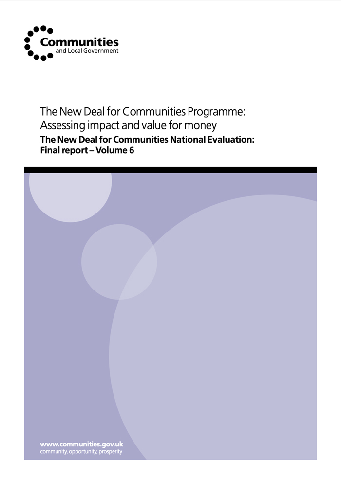 The New Deal for Communities Programme: Volume six - Assessing impact and value for money