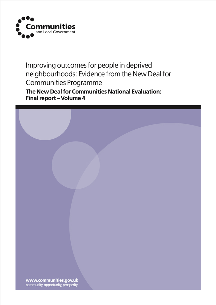 The New Deal for Communities Programme: Volume four - Improving outcomes for people in deprived neighbourhoods