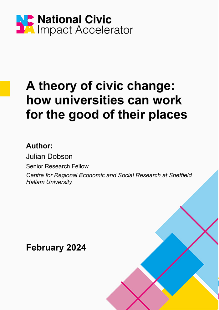 A theory of civic change: how universities can work for the good of their places