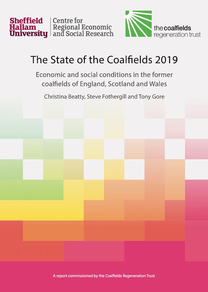 The state of the coalfields 2019: Economic and social conditions in the former coalfields of England, Scotland and Wales