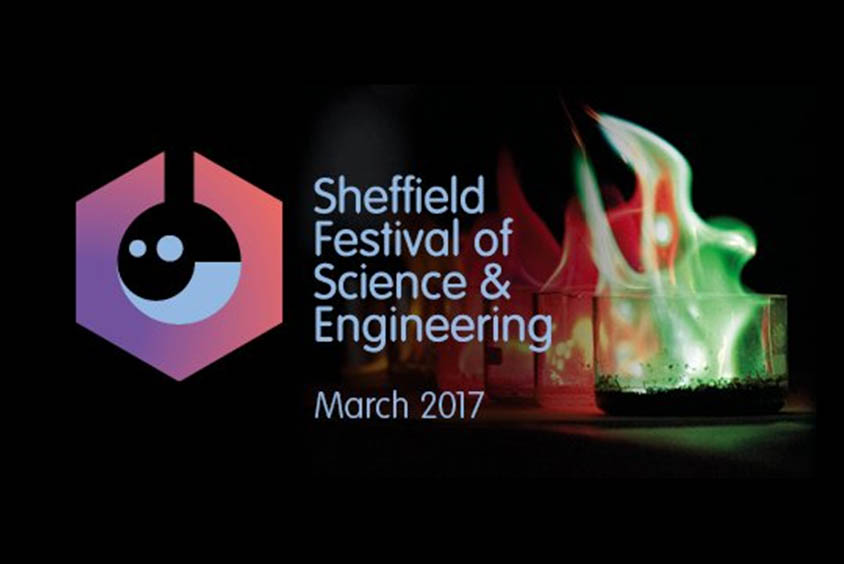 Sheffield Festival of Science and Engineering, March 2017