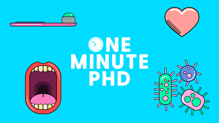 Graphic: One minute PhD - oral health and heart disease