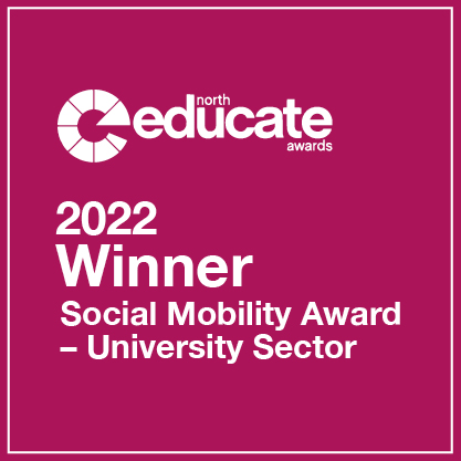 Educate North Awards - 2022 Winner Social Mobility Award - University Sector