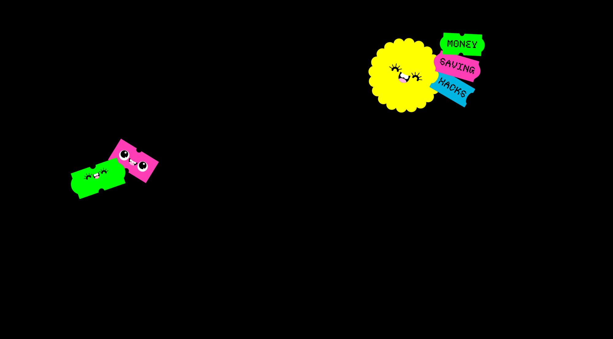 Black background with neon coloured stickers that say money saving hacks