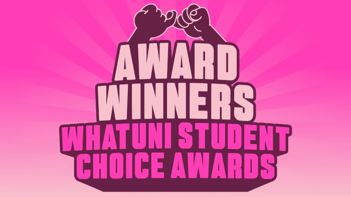 Pink graphic, with text reading 'Award Winners Whatuni Student Choice Awards'