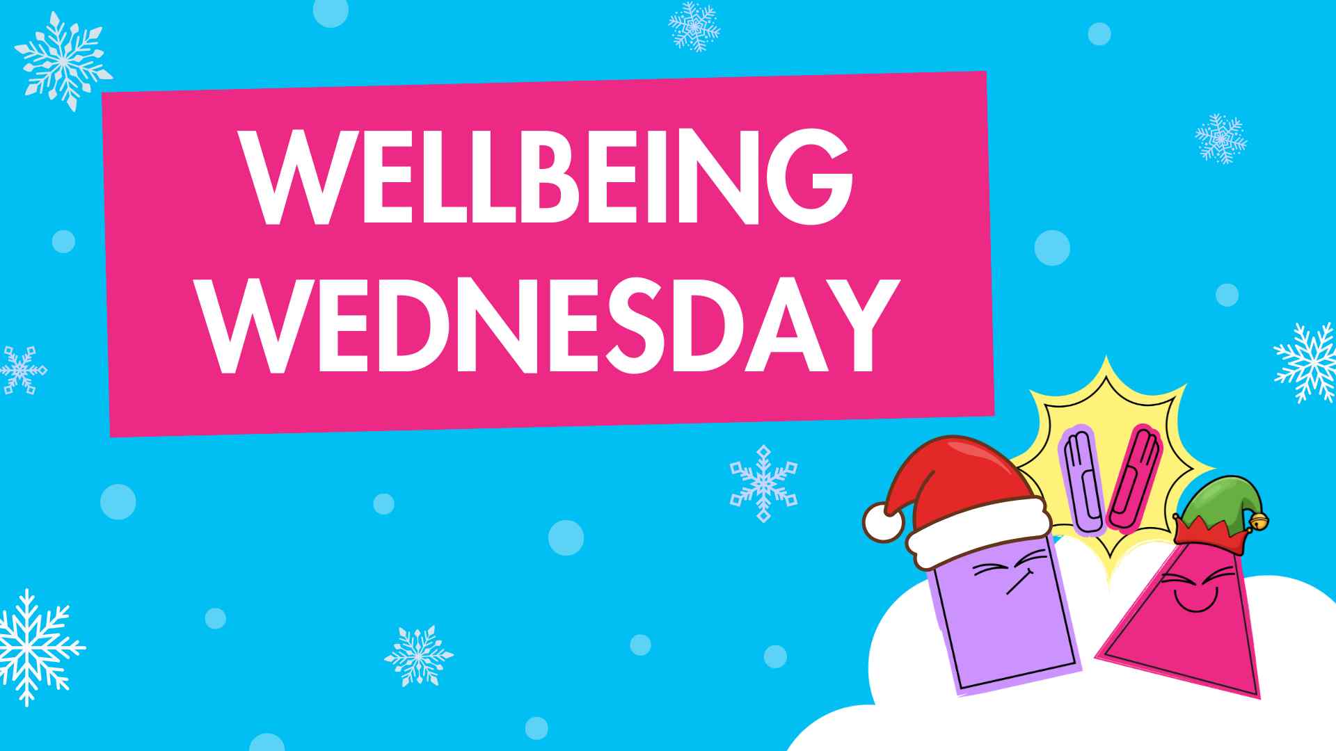 Wellbeing characters high fiving in the snow under a banner saying 'Wellbeing Wednesday'