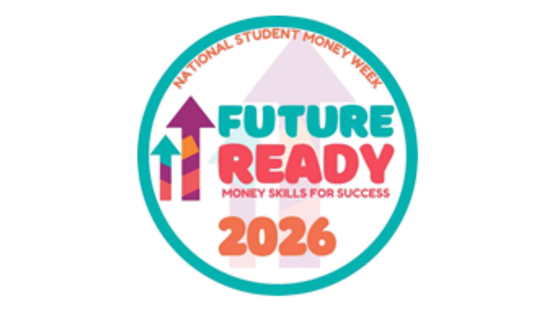 Future Ready National Student Money Week 2026 logo